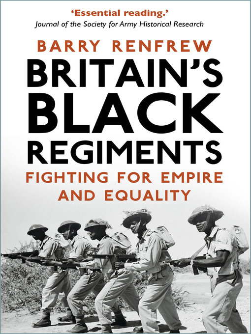 Title details for Britain's Black Regiments by Barry Renfrew - Wait list